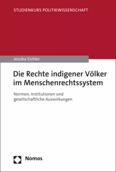 Die Rechte indigener Völker im Menschenrechtssystem