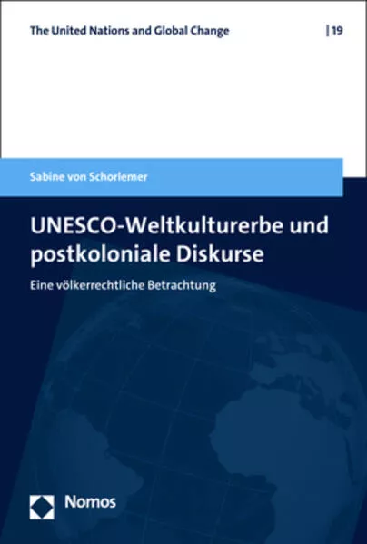 Cover: UNESCO-Weltkulturerbe und postkoloniale Diskurse