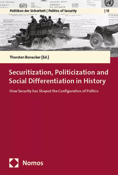 Cover: Securitization, Politicization and Social Differentiation in History