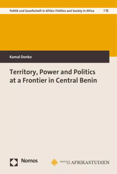 Cover: Territory, Power and Politics at a Frontier in Central Benin