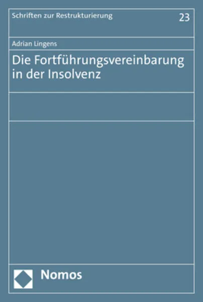 Cover: Die Fortführungsvereinbarung in der Insolvenz