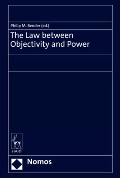 Cover: The Law between Objectivity and Power