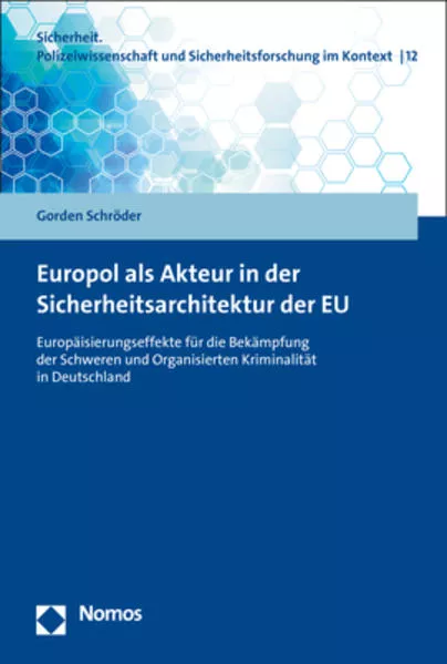 Europol als Akteur in der Sicherheitsarchitektur der EU</a>