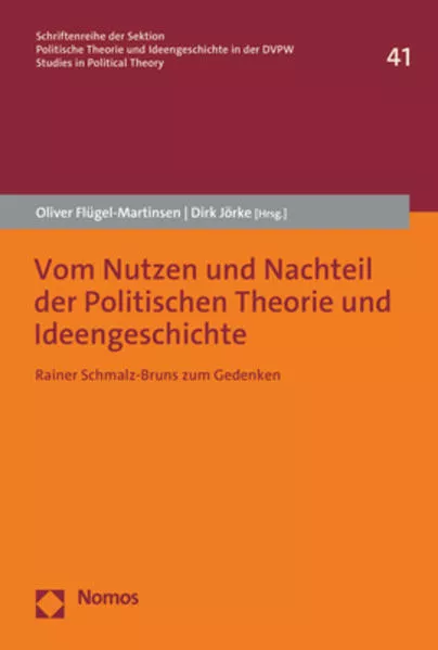 Cover: Vom Nutzen und Nachteil der Politischen Theorie und Ideengeschichte