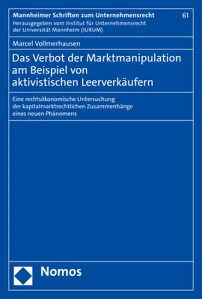 Cover: Das Verbot der Marktmanipulation am Beispiel von aktivistischen Leerverkäufern