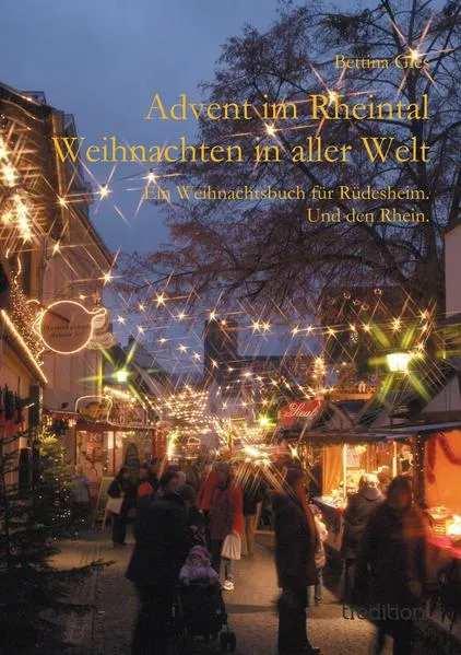Cover: Advent im Rheintal - Weihnachten in aller Welt