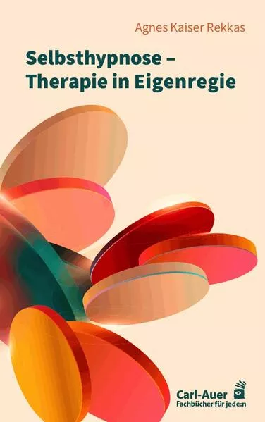 Cover: Selbsthypnose – Therapie in Eigenregie