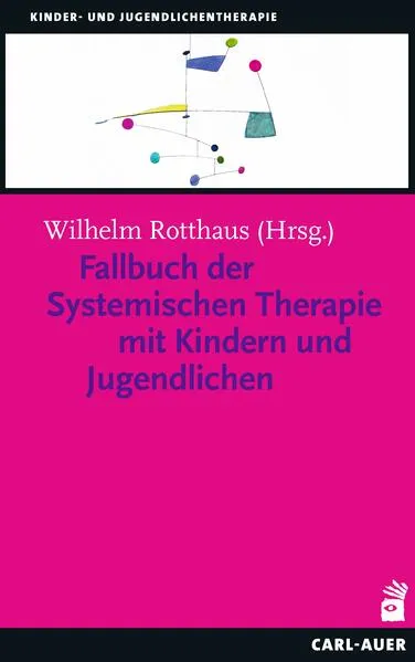 Cover: Fallbuch der Systemischen Therapie mit Kindern und Jugendlichen