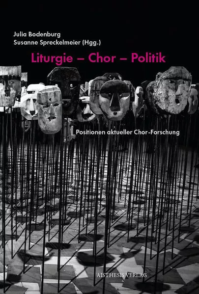 Liturgie – Chor – Politik