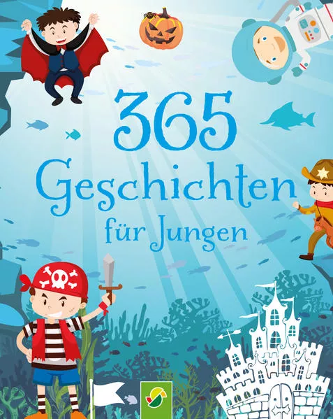 Cover: 365 Geschichten für Jungen. Vorlesebuch für Kinder ab 3 Jahren