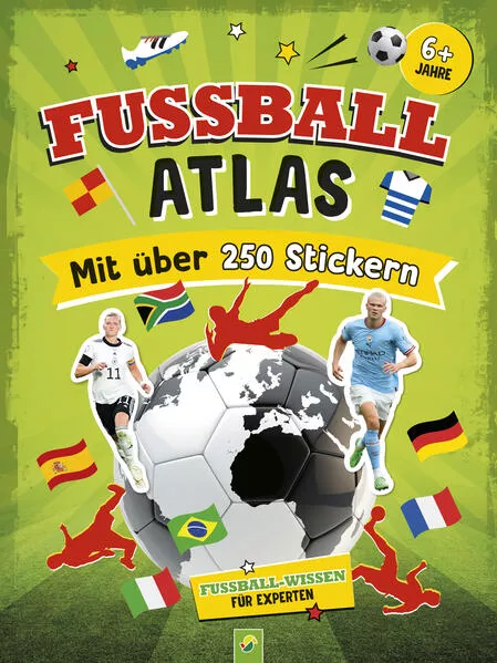 Cover: Fußball-Atlas. Mit über 250 Stickern