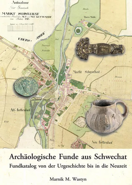 Cover: Archäologische Funde aus Schwechat.