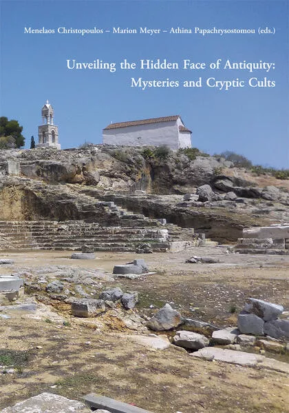 Cover: Unveiling the Hidden Face of Antiquity: Mysteries and Cryptic Cults