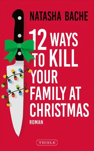 Cover: 12 Ways To Kill Your Family At Christmas
