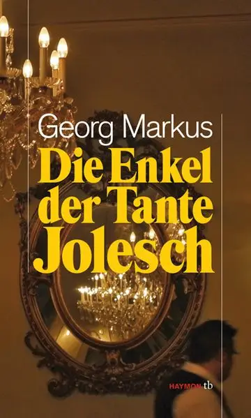 Cover: Die Enkel der Tante Jolesch