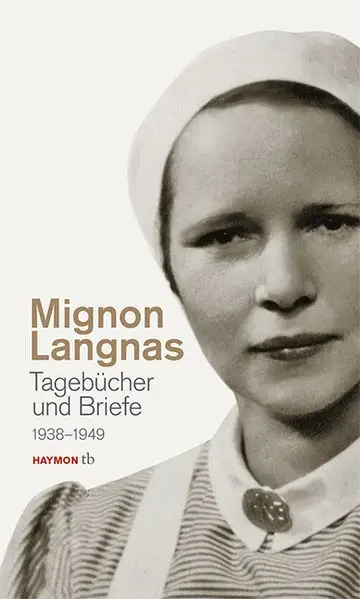 Cover: Tagebücher und Briefe 1938-1949