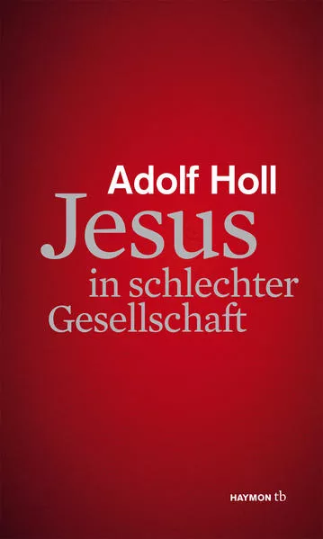 Cover: Jesus in schlechter Gesellschaft