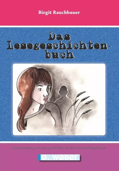 Cover: Das Lesegeschichtenbuch