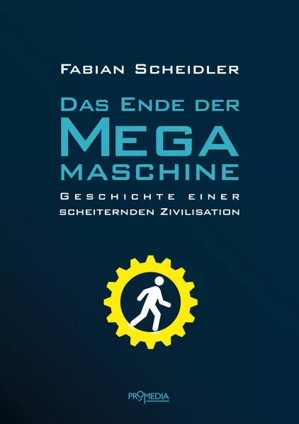 Cover: Das Ende der Megamaschine