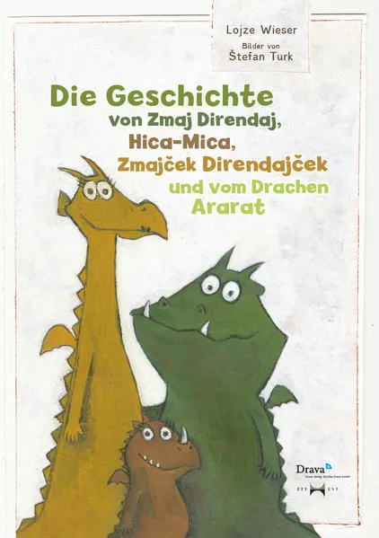 La storia del drago Direndaj, di Hica-Mica, della draghina Direndajka e del drago Ararat</a>