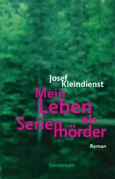 Cover: Mein Leben als Serienmörder