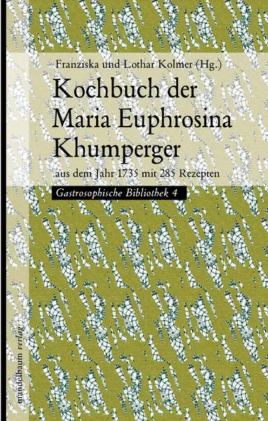 Cover: Kochbuch der Maria Euphrosina Khumperger
