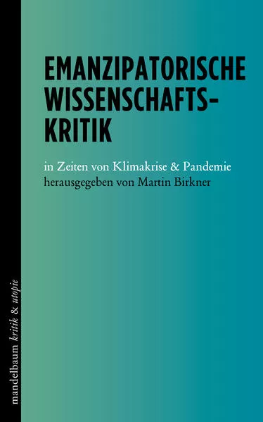 Cover: Emanzipatorische Wissenschaftskritik