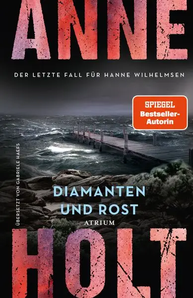 Diamanten und Rost (Hanne Wilhelmsen 13)