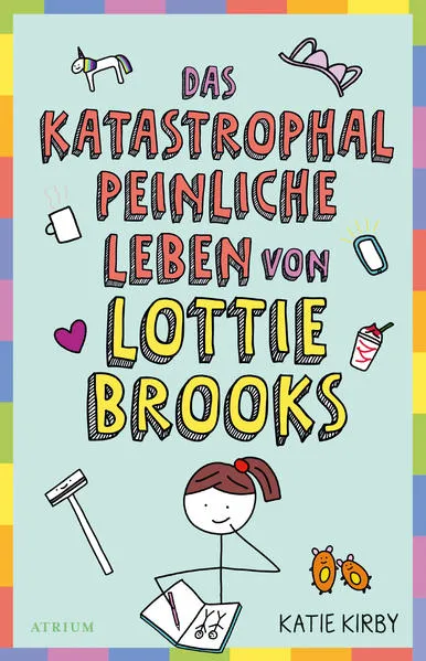 Das katastrophal peinliche Leben von Lottie Brooks</a>