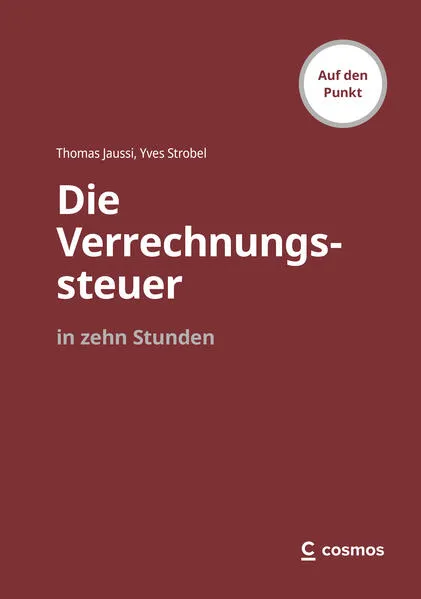 Die Verrechnungssteuer in zehn Stunden