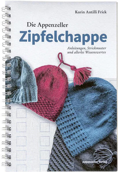 Cover: Die Appenzeller Zipfelchappe