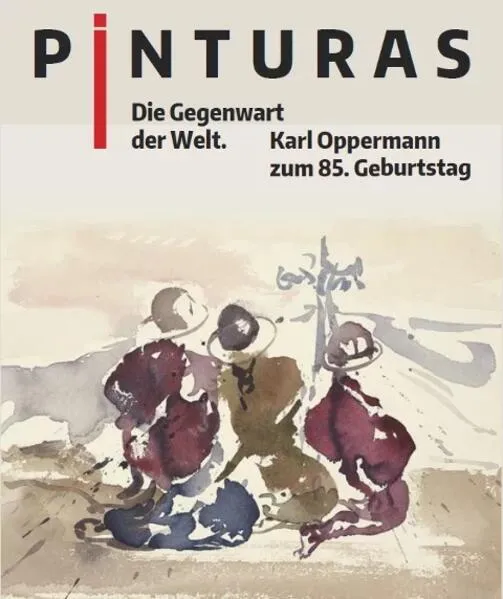 Cover: PINTURAS Die Gegenwart der Welt