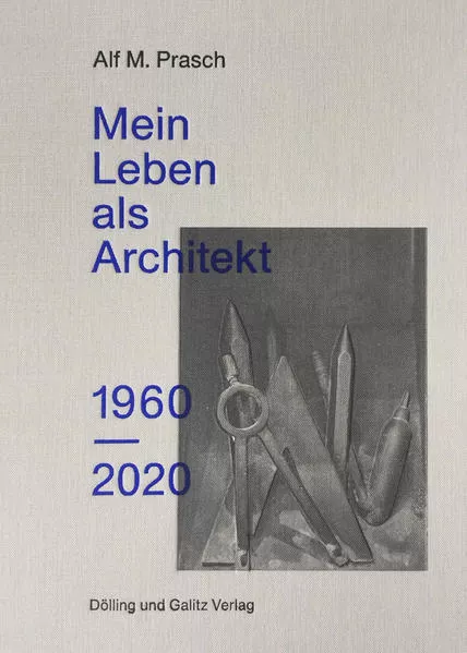 Cover: Mein Leben als Architekt. 1960-2020