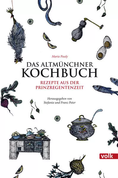 Cover: Das Altmünchner Kochbuch