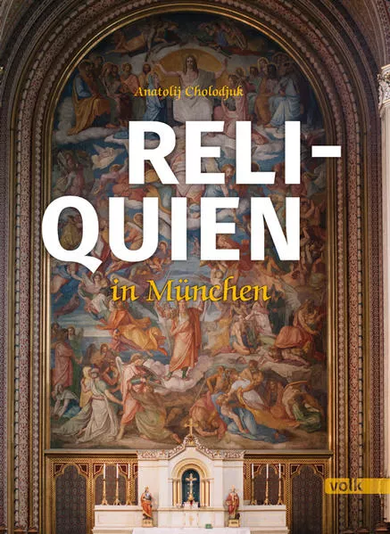 Cover: Reliquien in München