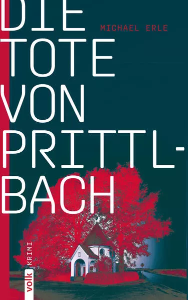 Cover: Die Tote von Prittlbach