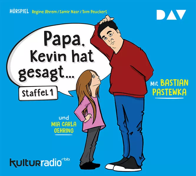 »Papa, Kevin hat gesagt…«</a>