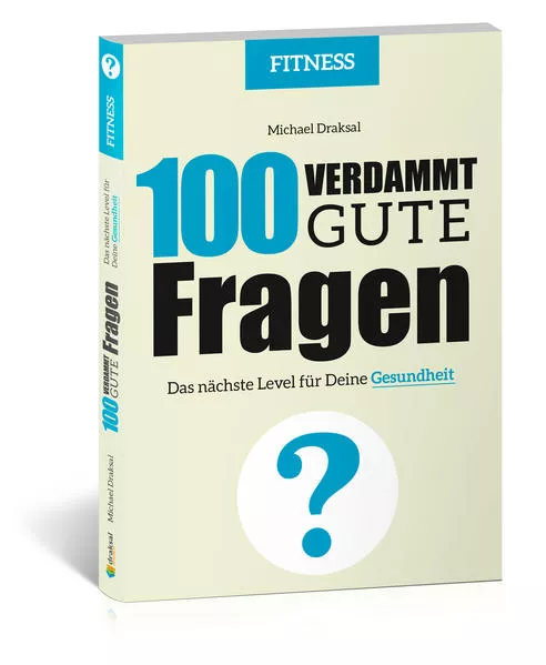 Cover: 100 Verdammt gute Fragen – FITNESS