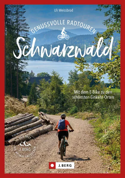 Genussvolle E-Bike-Touren Schwarzwald</a>