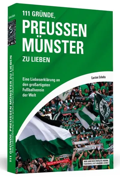 Cover: 111 Gründe, Preußen Münster zu lieben