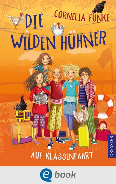 Cover: Die Wilden Hühner 2. Die Wilden Hühner auf Klassenfahrt