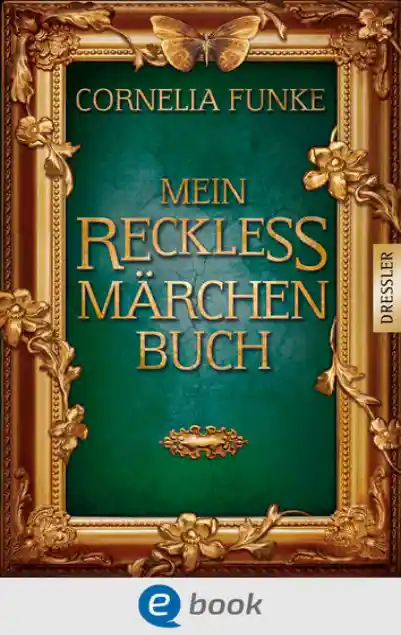 Cover: Mein Reckless Märchenbuch