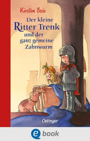 Cover: Der kleine Ritter Trenk und der ganz gemeine Zahnwurm
