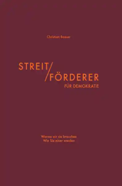 Streitförderer für Demokratie