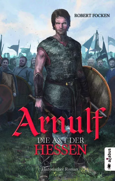 Cover: Arnulf. Die Axt der Hessen
