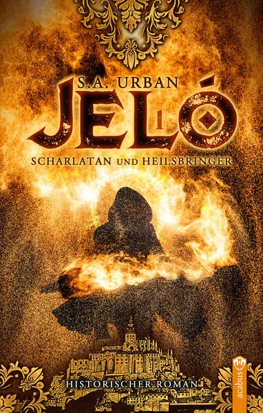 Jeló – Scharlatan und Heilsbringer