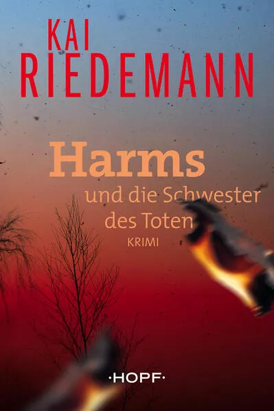 Harms und die Schwester des Toten