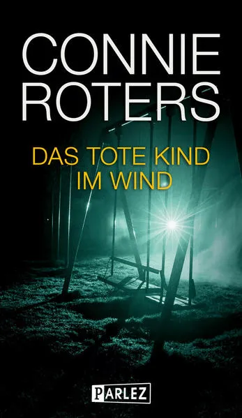 Cover: Das tote Kind im Wind