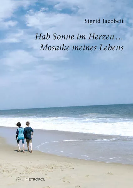 Cover: Hab Sonne im Herzen …