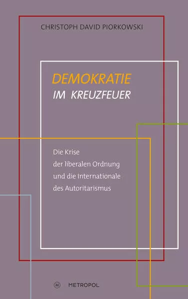 Demokratie im Kreuzfeuer